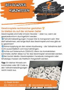 Gewinnspiele sind tolle Umsatz-Booster – aber nur, wenn sie gesetzeskonform durchgeführt werden. ➡️ Teilnahmebedingungen müssen klar & transparent sein: Wer darf teilnehmen, wie lange läuft das Gewinnspiel und was gibt es zu gewinnen? ➡️ Keine Kopplung an den reinen Kaufzwang – die Teilnahme darf nicht ausschließlich vom Kauf abhängen. ➡️ Achte auf Datenschutz (DSGVO): Wenn du Kontaktdaten sammelst, dürfen diese nur für das Gewinnspiel verwendet werden. ➡️ Bei Social-Media-Gewinnspielen: Facebook, Instagram oder WhatsApp müssen als Plattform freigestellt werden („Dieses Gewinnspiel steht in keiner Verbindung zu …“).