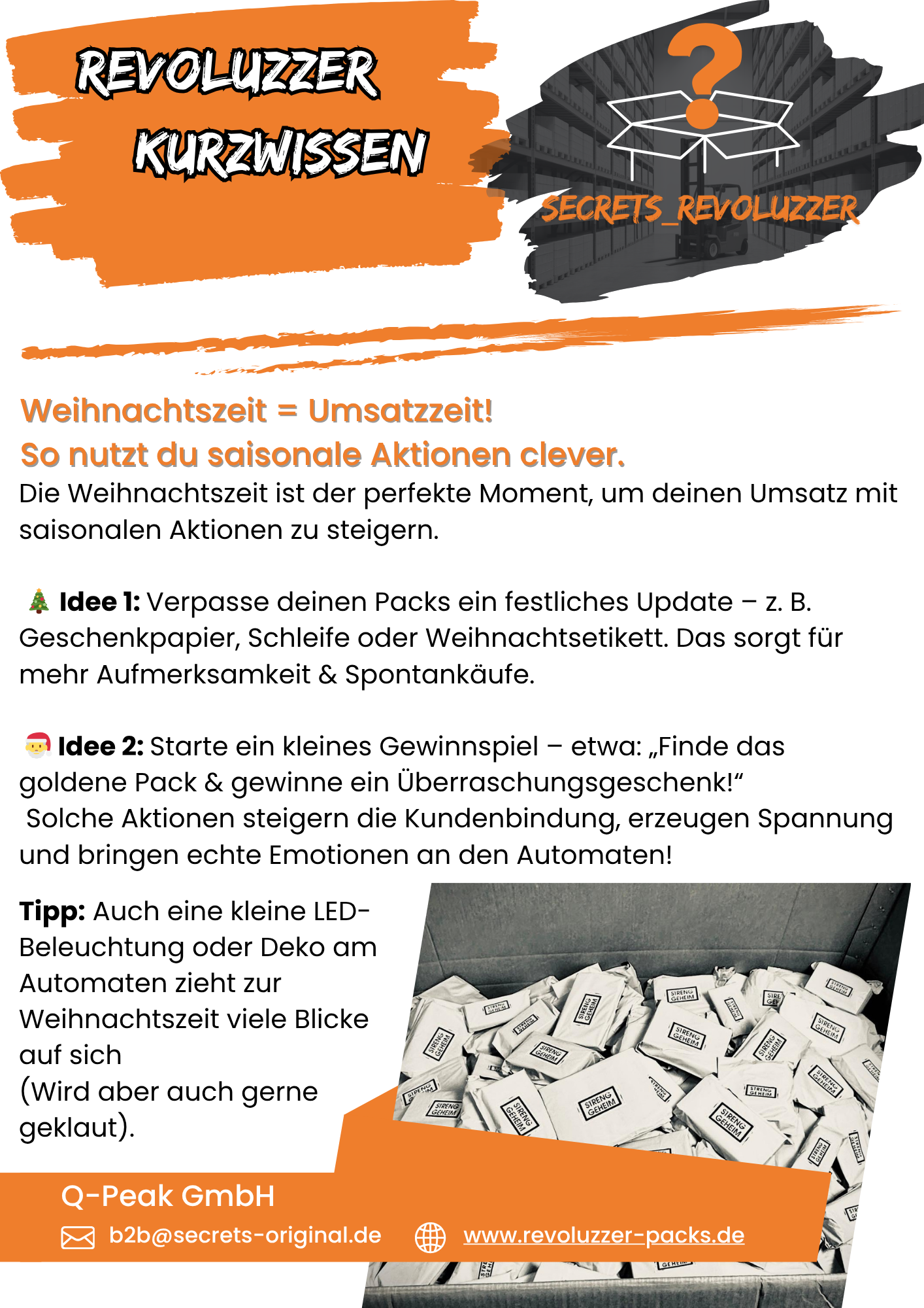 Die Weihnachtszeit ist der perfekte Moment, um deinen Umsatz mit saisonalen Aktionen zu steigern. 🎄 Idee 1: Verpasse deinen Packs ein festliches Update – z. B. Geschenkpapier, Schleife oder Weihnachtsetikett. Das sorgt für mehr Aufmerksamkeit & Spontankäufe. 🎅 Idee 2: Starte ein kleines Gewinnspiel – etwa: „Finde das goldene Pack & gewinne ein Überraschungsgeschenk!“ Solche Aktionen steigern die Kundenbindung, erzeugen Spannung und bringen echte Emotionen an den Automaten!